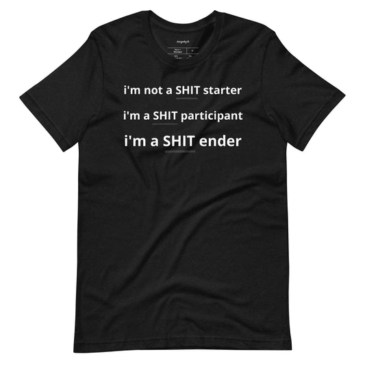 SHIT HAPPENS & ENDS