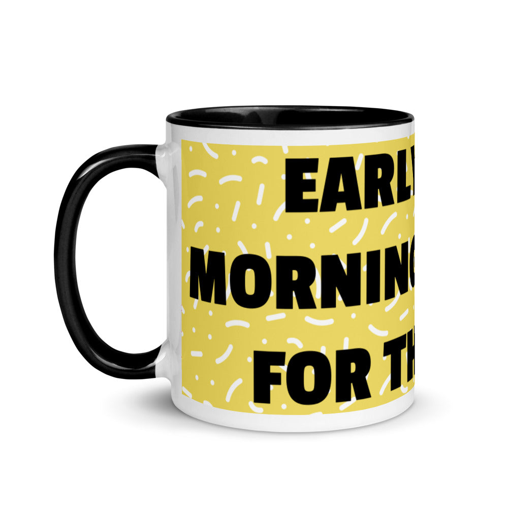 EARLY MORNING